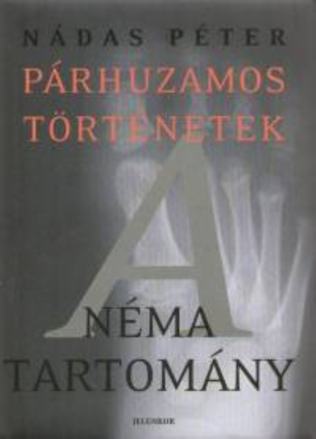 5 könyv, amin keresztül megismerhetjük Nádas Péter életművét